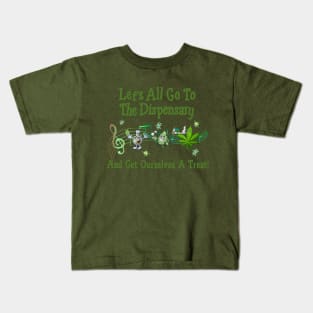 Let's All Go To The Dispensary Kids T-Shirt
